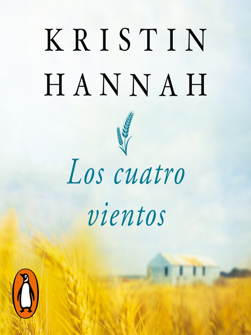Title details for Los cuatro vientos by Kristin Hannah - Available